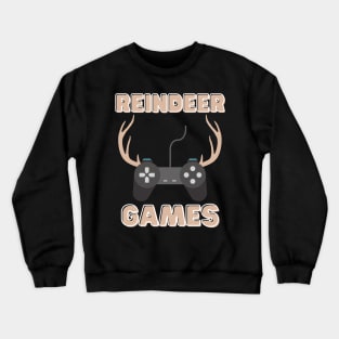 Reindeer Games, Raindeer Games, video games, gamer, video games joke, gift idea,Player,video game,christmas, Rudolph, red nose, antler, Reindeer Crewneck Sweatshirt